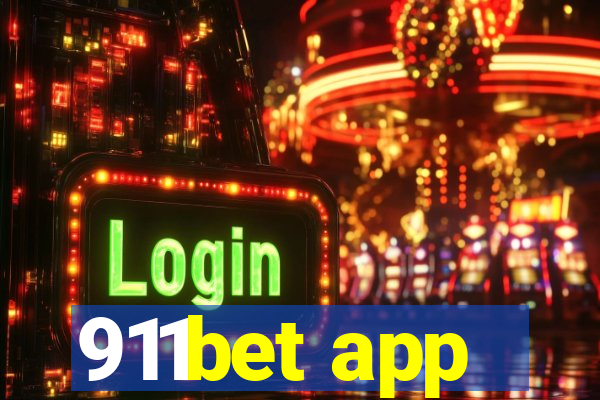 911bet app